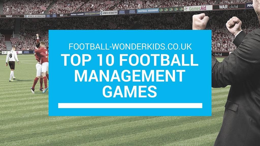 'Video thumbnail for Top 10 Football Management Games'