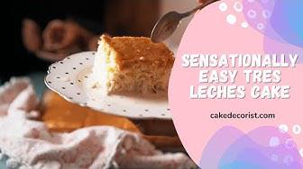 'Video thumbnail for Sensationally Easy Tres Leches Cake'