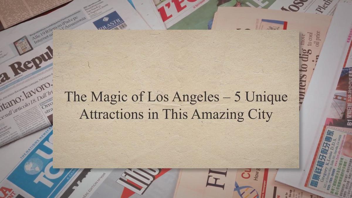 'Video thumbnail for The Magic of Los Angeles – 5 Unique Attractions in This Amazing City'