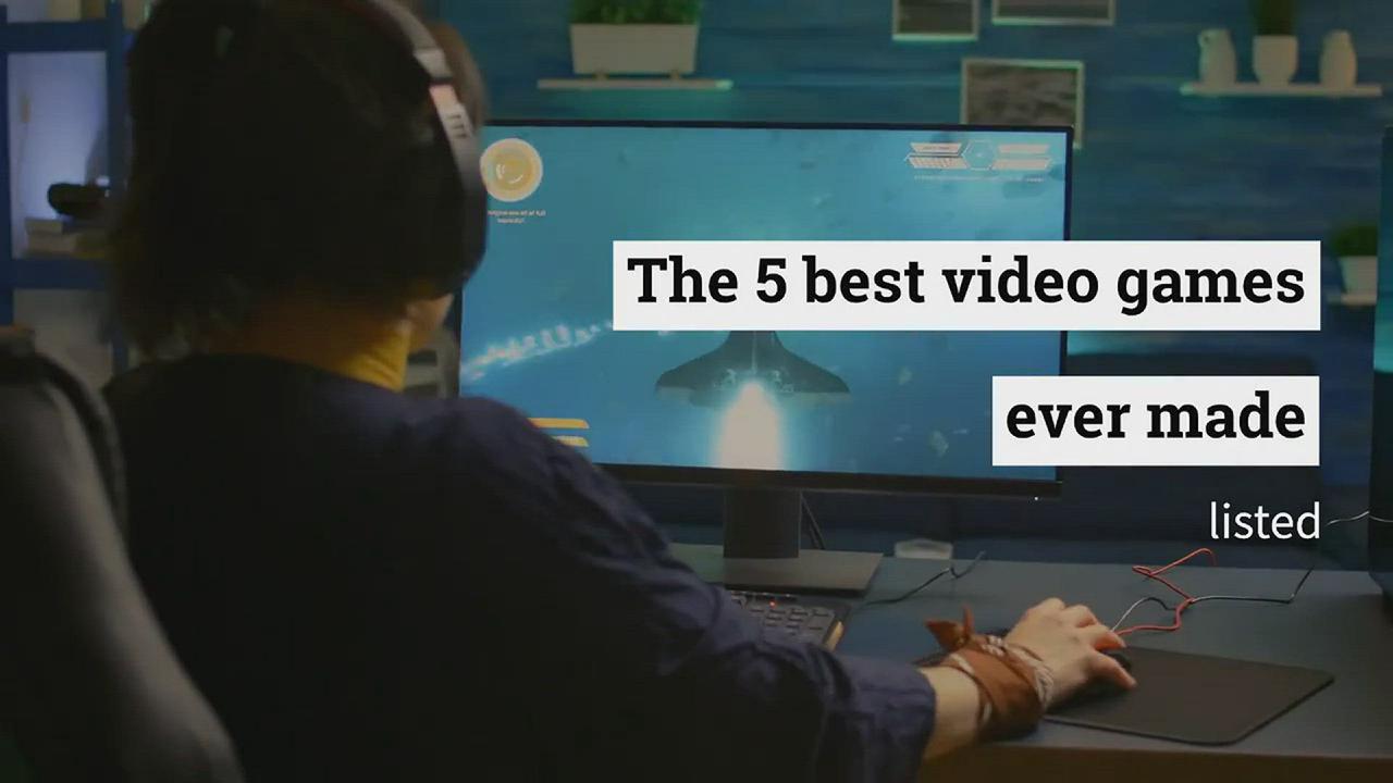 'Video thumbnail for The 5 best video games ever made listed'